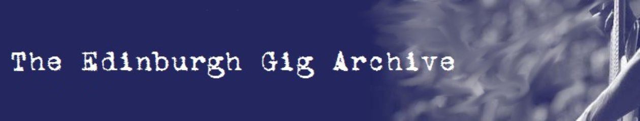 The Edinburgh Gig Archive